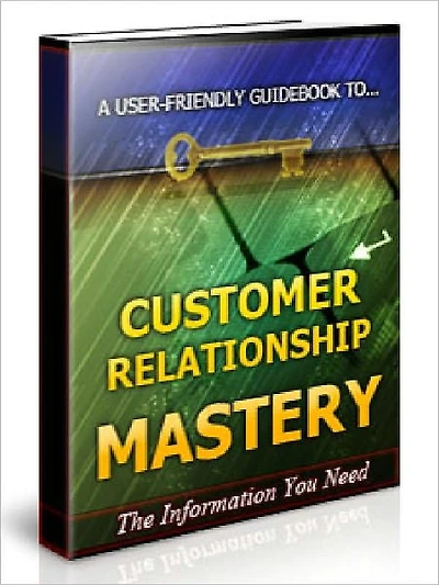 Customer Relationship Mastery