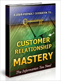 Customer Relationship Mastery