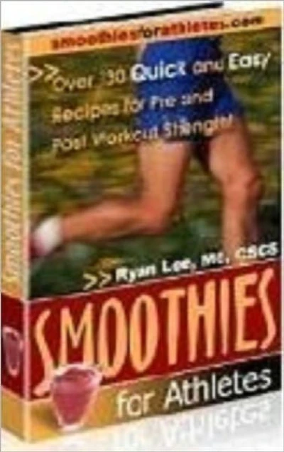 Healthy Tips eBook - 126 Easy Recipes for Maximum Sports Performance! - Order Smoothies for Athletes now and gain more energy for your sports performance.