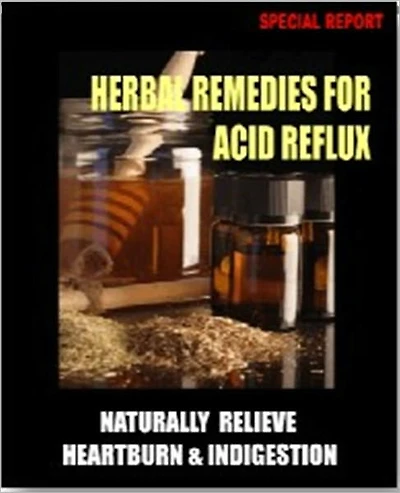 Herbal Remedies For Acid Reflux------What Herbal Remedies to Use