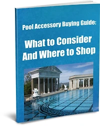Pool Accessory Buying Guide: What to Consider and Where to Shop