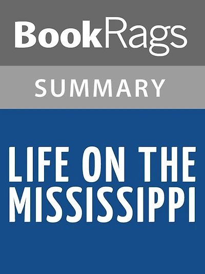 Life on the Mississippi by Mark Twain l Summary & Study Guide