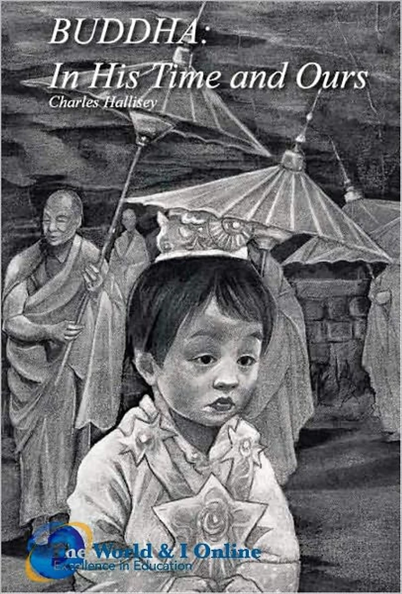 Buddha: In His Time and Ours