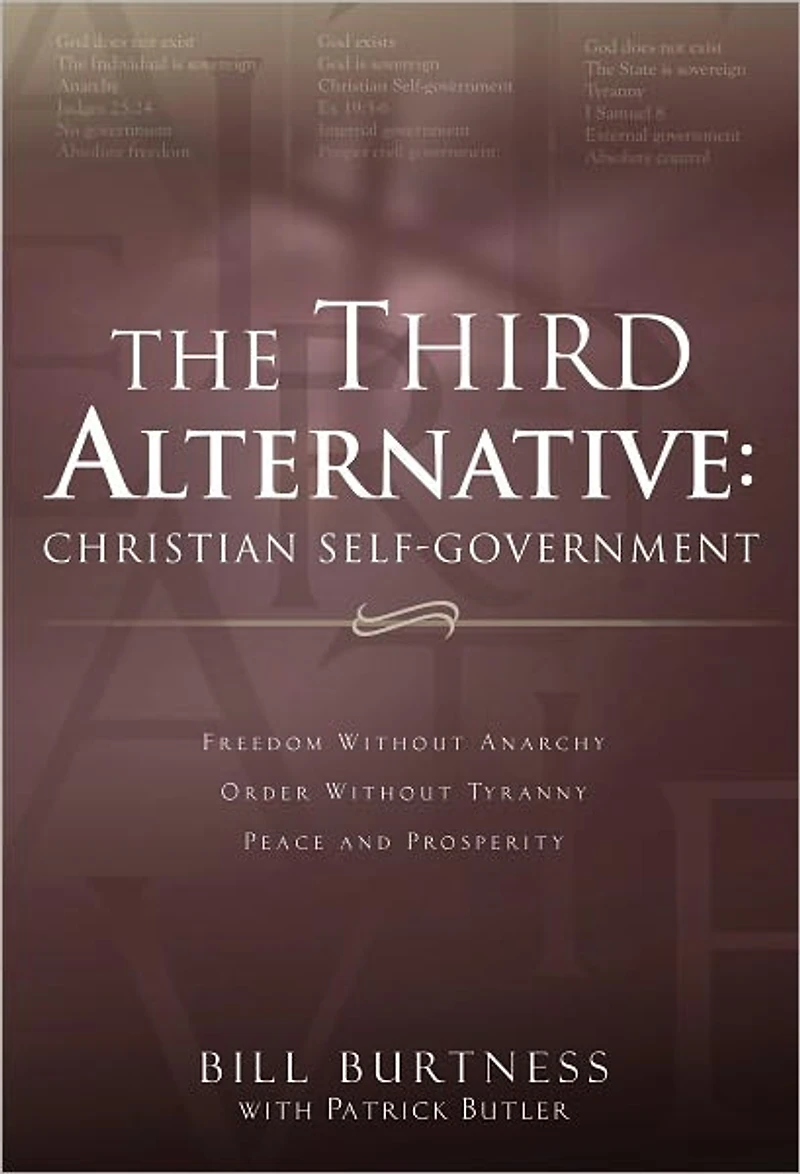 The Third Alternative: Christian Self-Government