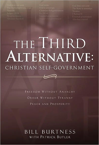 The Third Alternative: Christian Self-Government
