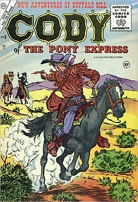 Cody of the Pony Express Number 8 Western Comic Book