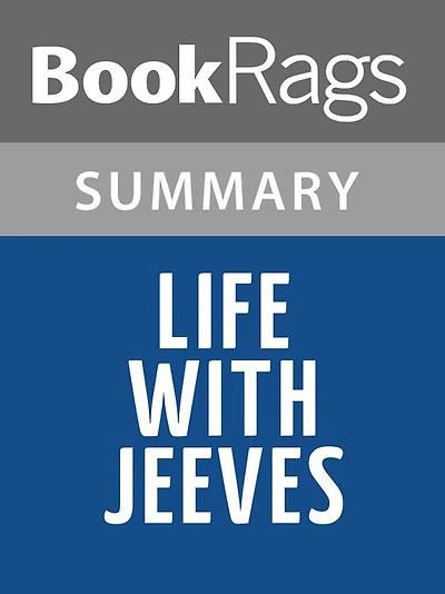 Life with Jeeves by P. G. Wodehouse l Summary & Study Guide