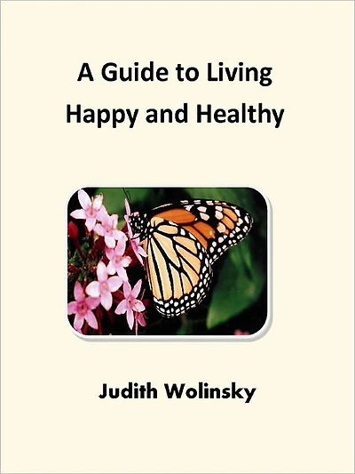 A Guide to Living Happy and Healthy