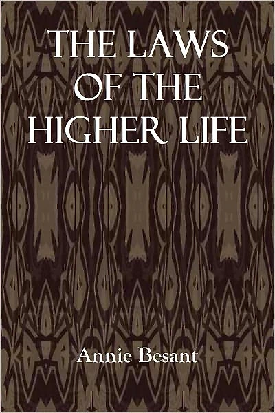The Laws of The Higher Life