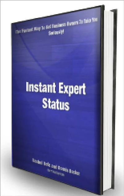 Instant Expert Status Become An Instant Expert To Offline Business Owners In Just A Few Minutes!