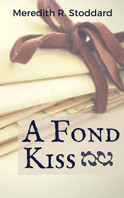 A Fond Kiss