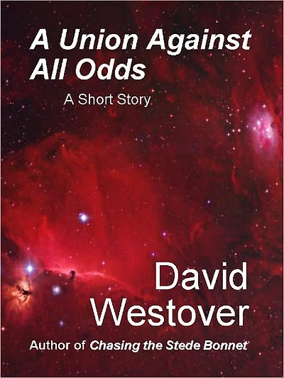 A Union Against All Odds (A Digital Short Story)