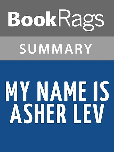 My Name Is Asher Lev by Chaim Potok l Summary & Study Guide