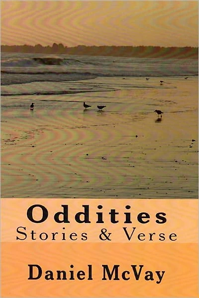 Oddities: Stories & Verse
