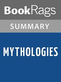 Mythologies by Roland Barthes l Summary & Study Guide