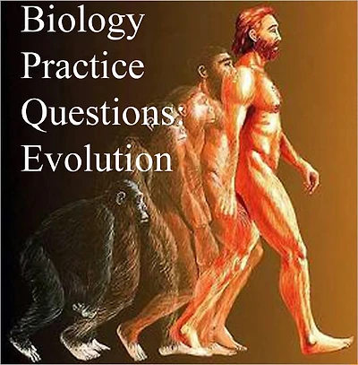 Biology Practice Questions: Evolution