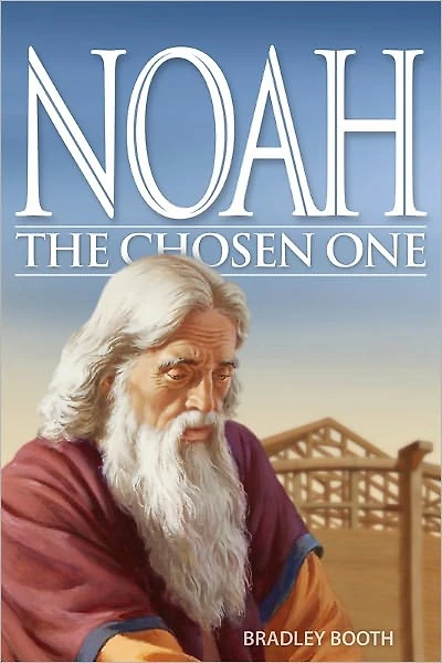 Noah: The Chosen One