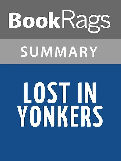 Lost in Yonkers by Neil Simon Summary & Study Guide