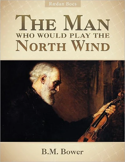 The Man Who Would Play the North Wind