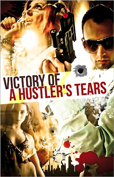 Victory of a Hustler’s Tears
