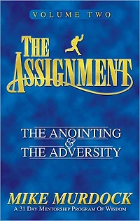The Assignment Volume 2: The Anointing & The Adversity