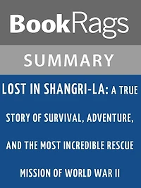 Lost in Shangri-La by Mitchell Zuckoff l Summary & Study Guide