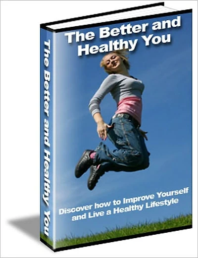 The Better and Healthy You