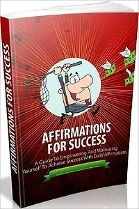 Inspiration & Personal Growth eBook - Affirmations For Success - Ultimate Guide For Live Improvement