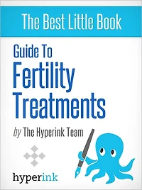 Guide To Fertility Treatments
