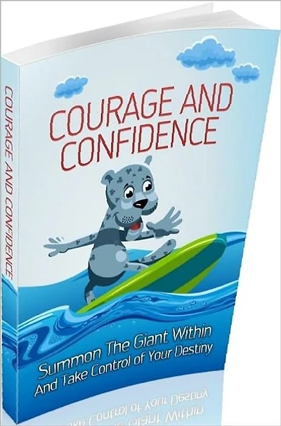 Conifidence Study Guide eBook - Courage And Confidence - Mighty Techniques For Formulating Self-Confidence and Bravery....