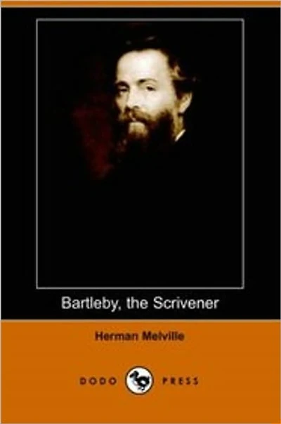 Bartleby, the Scrivener, Herman Melville
