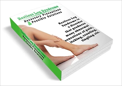 Restless Leg Syndrome Know the causes, symptoms and natural and clinical treatments available to get long term relief!