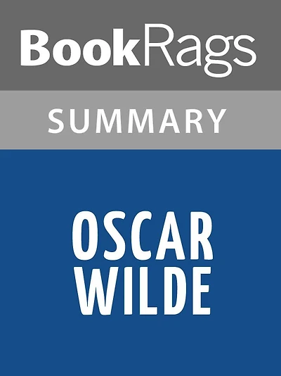Oscar Wilde by Richard Ellmann l Summary & Study Guide