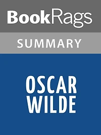 Oscar Wilde by Richard Ellmann l Summary & Study Guide