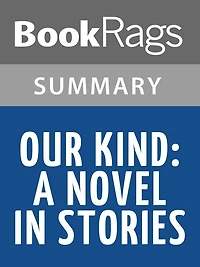 Our Kind: A Novel in Stories by Kate Walbert l Summary & Study Guide