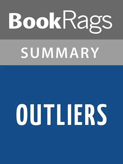 Outliers by Malcolm Gladwell l Summary & Study Guide