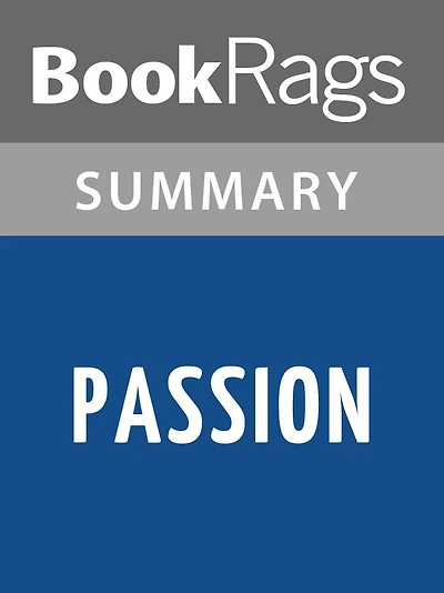 Passion by Lauren Kate l Summary & Study Guide