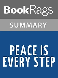 Peace Is Every Step by Nhat Hanh l Summary & Study Guide