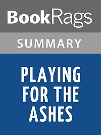 Playing For the Ashes by Elizabeth George l Summary & Study Guide