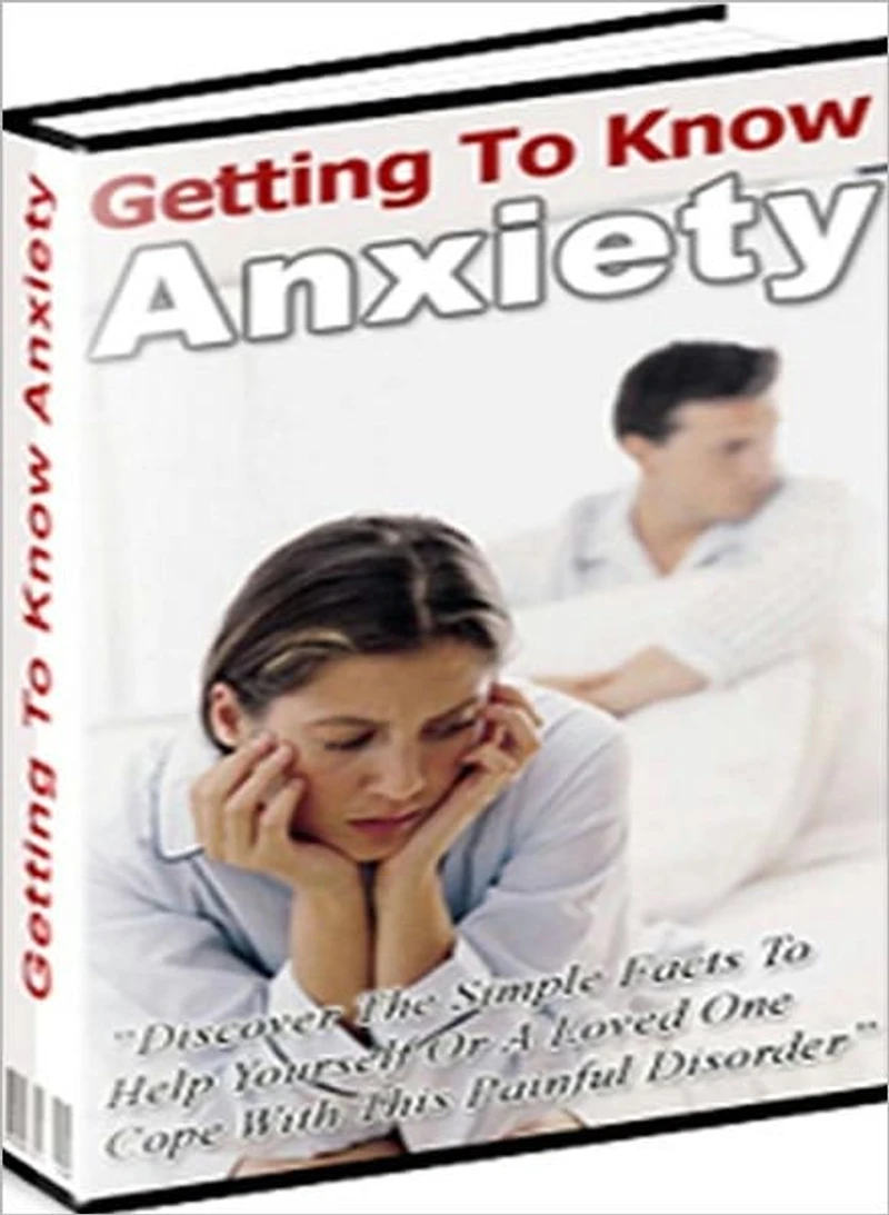 Self Help - Getting To Know Anxiety - Want to Overcome Anxiety?