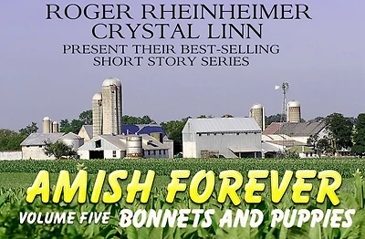 Amish Forever - Volume 5 - Bonnets and Puppies