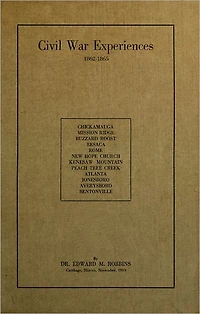 CIVIL WAR EXPERIENCES, 1862-1865