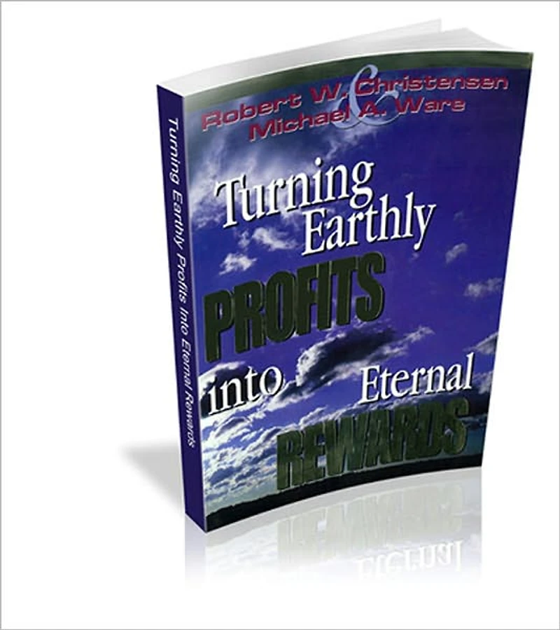 Turning Earthly Profits Into Eternal Rewards