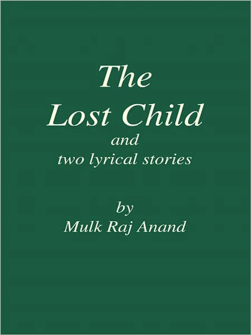 The Lost Child And Two Lyrical Stories