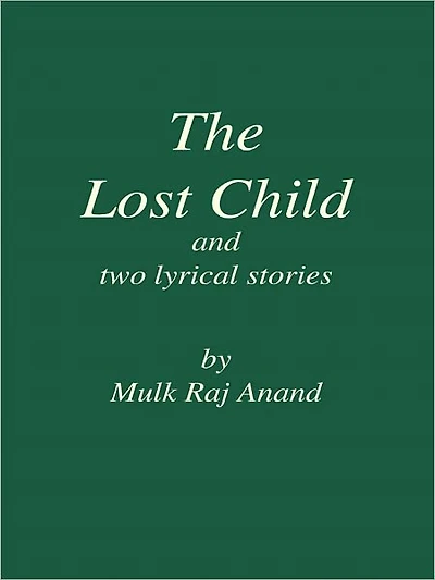 The Lost Child And Two Lyrical Stories