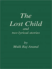 The Lost Child And Two Lyrical Stories