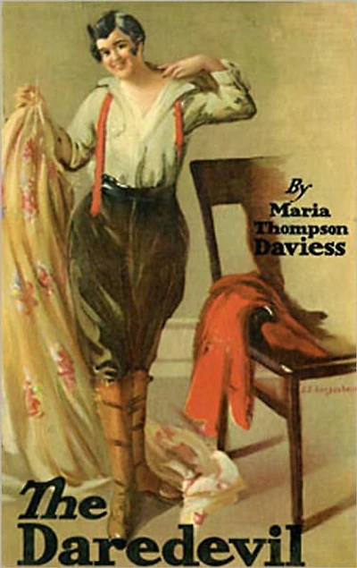 The Daredevil: A Fiction/Literature Classic By Maria Thompson Daviess!
