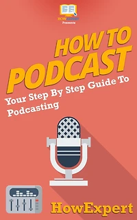 How To Podcast