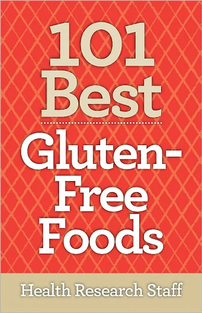 101 Best Gluten-Free Foods