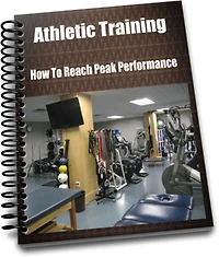 Athletic Training How To Reach Peak Performance